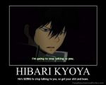 Rating: s Tags: Male, Black Hair, Short Hair, Katekyo Hitman REBORN!, Hibari Kyoya, Text, Demotivational Poster, Low Quality